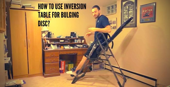 how_to_use_inversion_table_for_bulging_disc