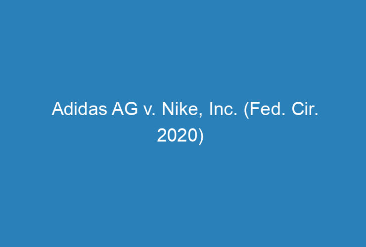 adidas-ag-v-nike-inc-fed-cir-2020