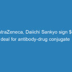 astrazeneca-daiichi-sankyo-sign-6b-deal-for-antibody-drug-conjugate