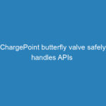 chargepoint-butterfly-valve-safely-handles-apis
