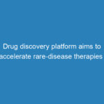 drug-discovery-platform-aims-to-accelerate-rare-disease-therapies