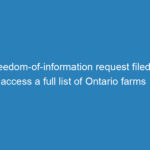 freedom-of-information-request-filed-to-access-a-full-list-of-ontario-farms