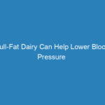 full-fat-dairy-can-help-lower-blood-pressure