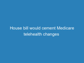house-bill-would-cement-medicare-telehealth-changes