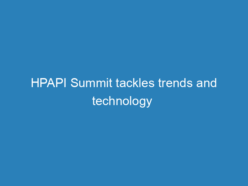 hpapi-summit-tackles-trends-and-technology