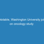notable-washington-university-join-on-oncology-study