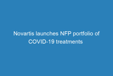 novartis-launches-nfp-portfolio-of-covid-19-treatments