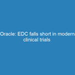 oracle-edc-falls-short-in-modern-clinical-trials