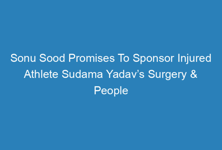sonu-sood-promises-to-sponsor-injured-athlete-sudama-yadavs-surgery-people-call-him-real-krishna