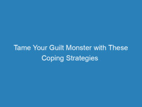 tame-your-guilt-monster-with-these-coping-strategies