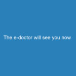 the-e-doctor-will-see-you-now