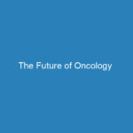 the-future-of-oncology