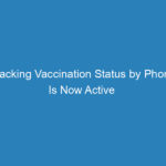 tracking-vaccination-status-by-phone-is-now-active