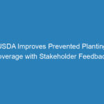usda-improves-prevented-planting-coverage-with-stakeholder-feedback