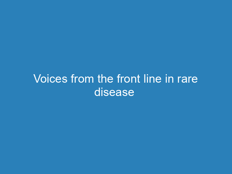 voices-from-the-front-line-in-rare-disease